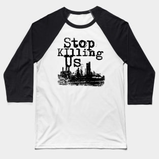 stop Baseball T-Shirt